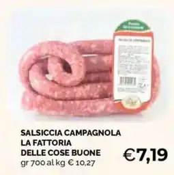 Mercatò Extra Salsiccia campagnola La fattoria delle cose buone offerta