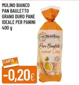 IperFamila Pan Baulette Grano Duro offerta