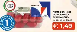 Mercatò Extra Pomodori mini plum natura chiama selex offerta