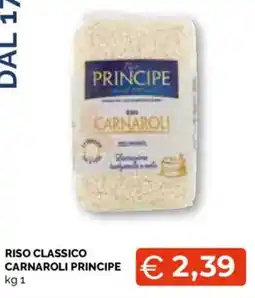 Mercatò Extra Riso classico Carnaroli Principe offerta
