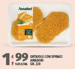 Vivo Supermercati Ortaiole con spinaci Amadori offerta