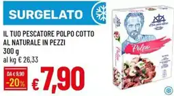 IperFamila Il tuo pescatore polpo cotto offerta