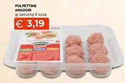 Mercatò Local Polpette Amadori offerta