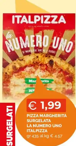 Mercatò Local Pizza Margherita surgelata la numero uno Italpizza offerta