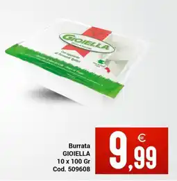 Centro Cash Burrrata Gioiella offerta
