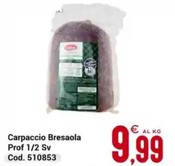 Centro Cash Carpaccio Bresaola offerta