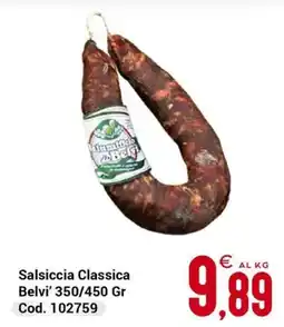 Centro Cash Salsiccia Classica Belvi' offerta