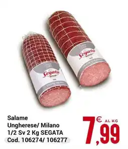 Centro Cash Salame Ungherese/ Milano Segata offerta