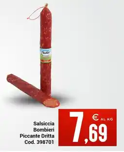 Centro Cash Salsiccia Bombieri Piccante Dritta offerta