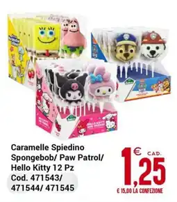 Centro Cash Caramelle Spiedino Spongebob/ Paw Patrol/ Hello Kitty offerta