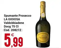 Centro Cash Spumante Prosecco La Gioiosa offerta