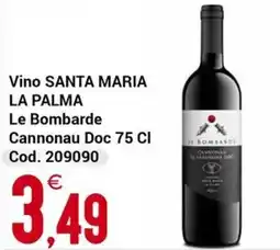 Centro Cash Vino Santa Maria La Palma Le Bombarde offerta