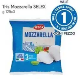 Famila Tris Mozzarella SELEX offerta