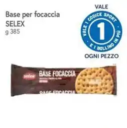 Famila Base per focaccia Selex offerta