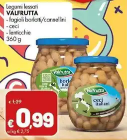 Supermercati Vinci Legumi lessati Valfrutta offerta
