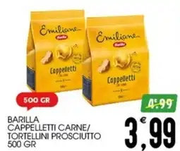 SpesAmica Barilla Cappelletti Carne/Tortellini Prosciutto offerta
