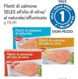 Famila Filetti di salmone SELEX offerta