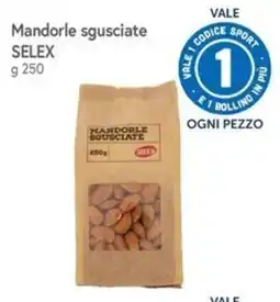 Famila Mandorle sgusciate Selex offerta