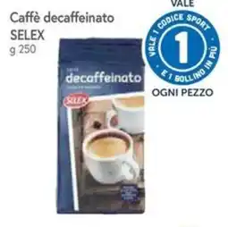 Famila Caffè decaffeinato SELEX offerta