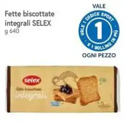 Famila Fette biscottate integrali SELEX offerta