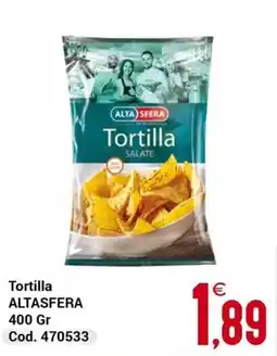 Centro Cash Tortilla Alta Sfera offerta