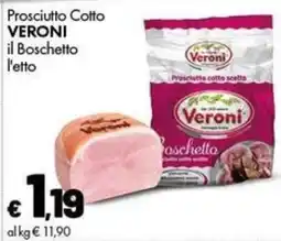 Supermercati Vinci Prosciutto Cotto Veroni il Boschetto offerta