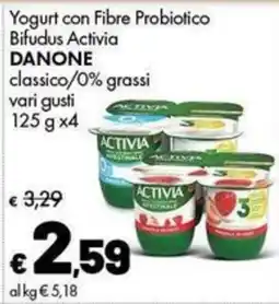 Supermercati Vinci Yogurt con Fibre Probiotico Bifidus Activia DANONE classico offerta