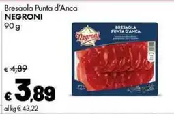 Supermercati Vinci Bresaola Punta d'Anca Negroni offerta
