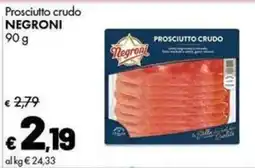 Supermercati Vinci Prosciutto crudo Negroni offerta