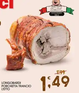 SpesAmica Longobardi Porchetta Trancio offerta