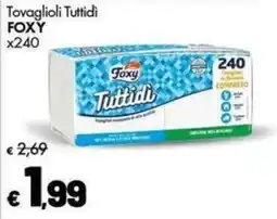 Supermercati Vinci Tovaglioli Tutti di Foxy offerta