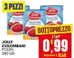 SpesAmica Jolly Colombani Polpa fine di pomodoro offerta