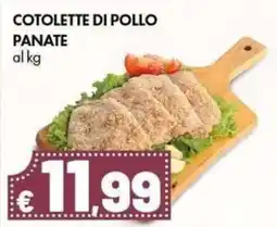 Supermercati Vinci Cotolette di pollo panate offerta