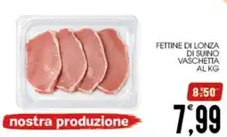SpesAmica Fettine di lonza di suino offerta
