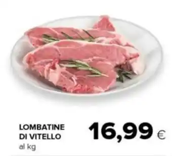 Tigre Amico Lombatine di vitello offerta