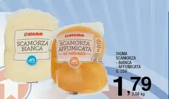Ok Sigma Sigma scamorza bianca / affumicata offerta