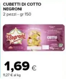 Tigre Amico Cubetti di cotto Negroni offerta
