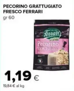 Tigre Amico Pecorino grattugiato fresco Ferrari offerta