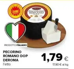 Tigre Amico Pecorino Romano DOP Deroma offerta