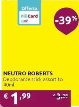 PiùMe Neutro Roberts Deodorante stick assortito offerta