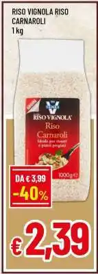 Famila RISO VIGNOLA RISO CARNAROLI offerta