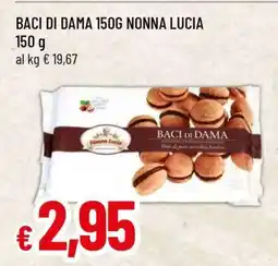 Famila BACI DI DAMA 150G NONNA LUCIA offerta