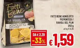 Famila Fatti Bene Agnolotti Piemontesi / Ravioli del Plin offerta