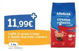 C+C Italmarket Caffè in grani Crema e Gusto espresso classico Lavazza offerta