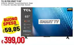Galassia TCL 65" P61K Smart TV offerta