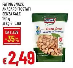 Galassia Fatina snack anacardi tostati offerta