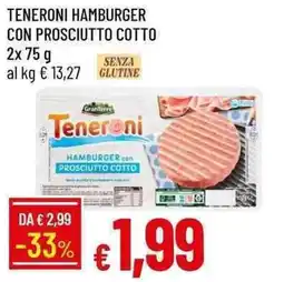 Galassia Teneroni Hamburger con Prosciutto Cotto offerta