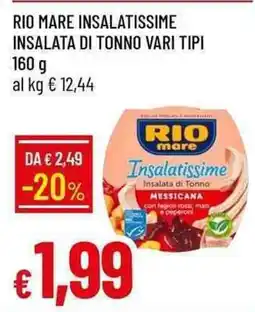 Galassia Rio mare Insalatissime Insalata di Tonno offerta
