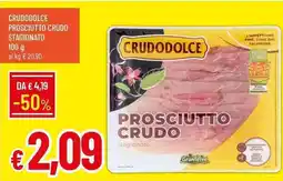 Galassia Crudodolce Prosciutto Crudo Stagionato offerta