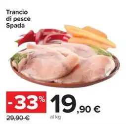 Carrefour Iper Trancio di pesce Spada offerta